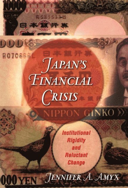 Jennifer Amyx - Japan's Financial Crisis, E-bok