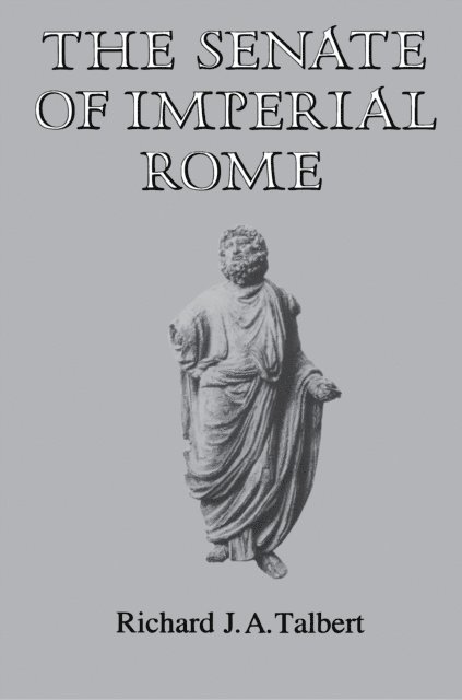 Richard J.A. Talbert - Senate of Imperial Rome, E-bok