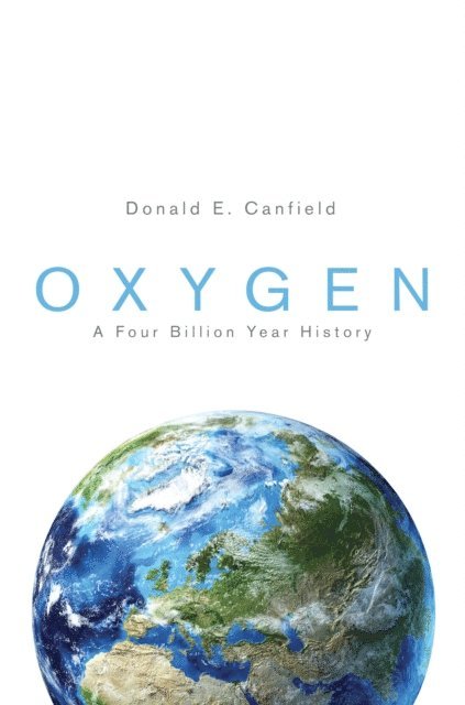 Donald E. Canfield - Oxygen, E-bok
