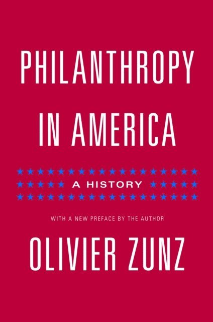 Olivier Zunz - Philanthropy in America, E-bok