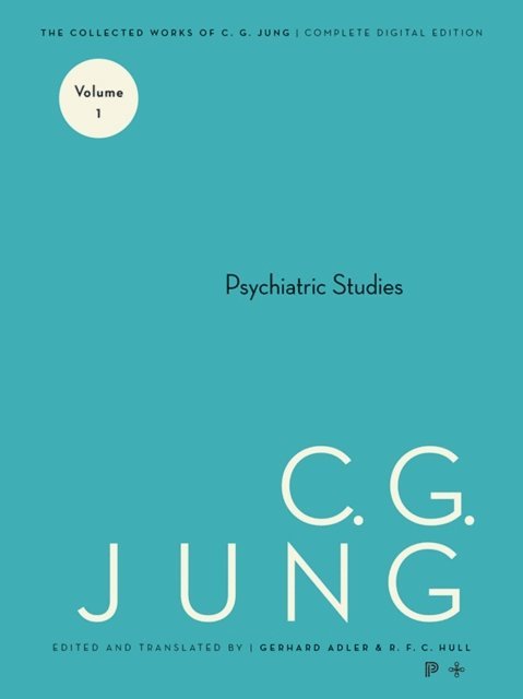 C. G. Jung, Gerhard Adler, Michael Fordham, Herbert Read - Collected Works of C. G. Jung, Volume 1, E-bok