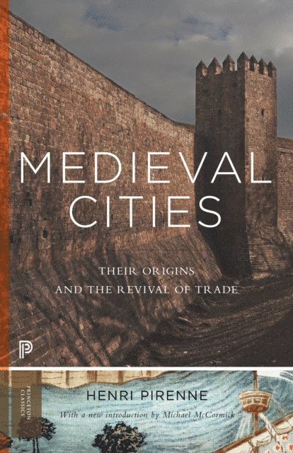Henri Pirenne - Medieval Cities, E-bok