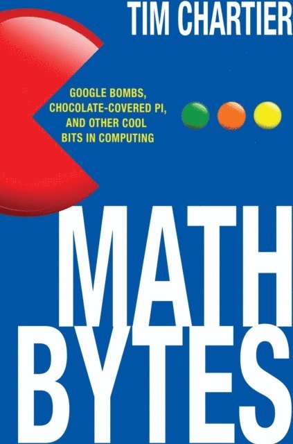 Tim P. Chartier - Math Bytes, E-bok