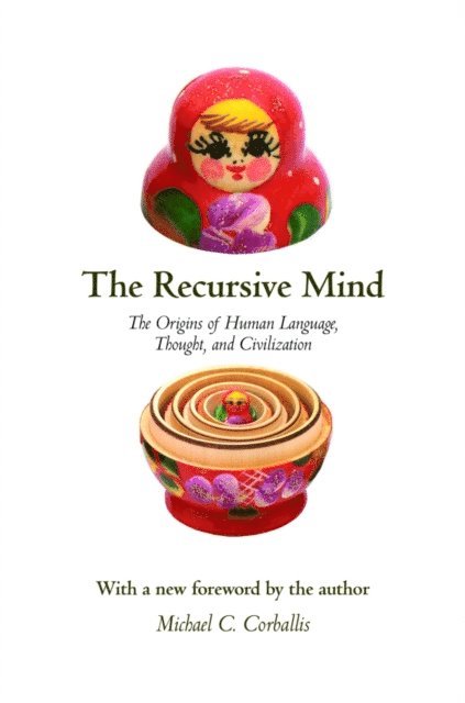 Michael C. Corballis - Recursive Mind, E-bok