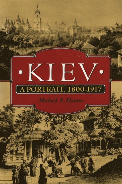 Michael F. Hamm - Kiev, E-bok