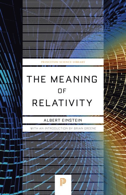 Albert Einstein - Meaning of Relativity, E-bok