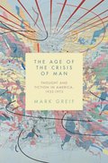 Age of the Crisis of Man