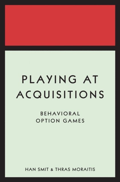 Thras Moraitis, Han T. J. Smit - Playing at Acquisitions, E-bok