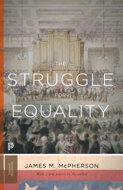 James M. McPherson - Struggle for Equality, E-bok