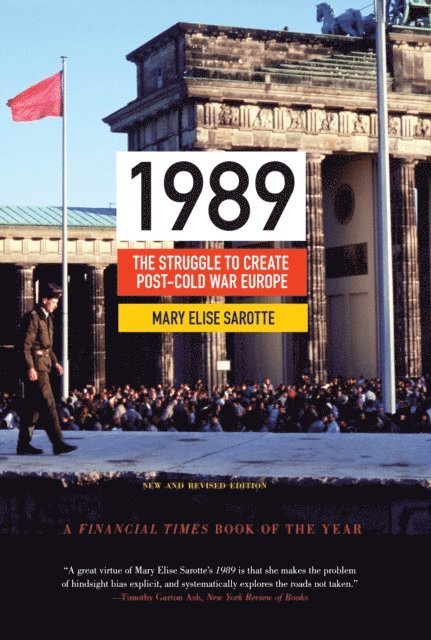 Mary Elise Sarotte - 1989, E-bok