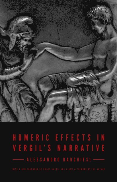 Alessandro Barchiesi - Homeric Effects in Vergil's Narrative, E-bok