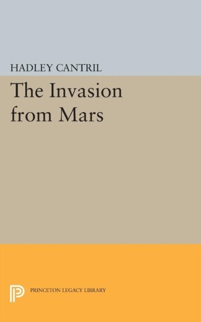 Hadley Cantril - Invasion from Mars, E-bok