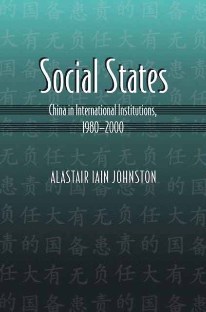 Alastair Iain Johnston - Social States, E-bok