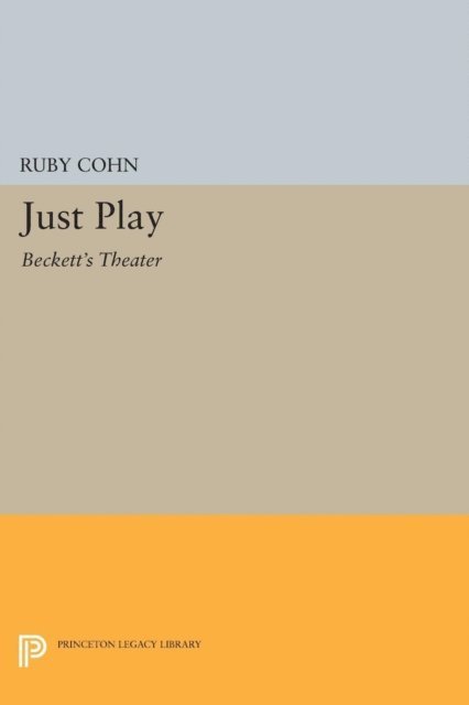 Ruby Cohn - Just Play, E-bok
