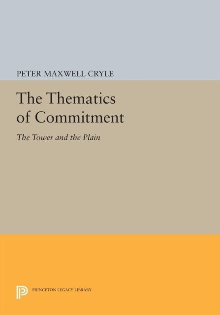 Peter Maxwell Cryle - Thematics of Commitment, E-bok