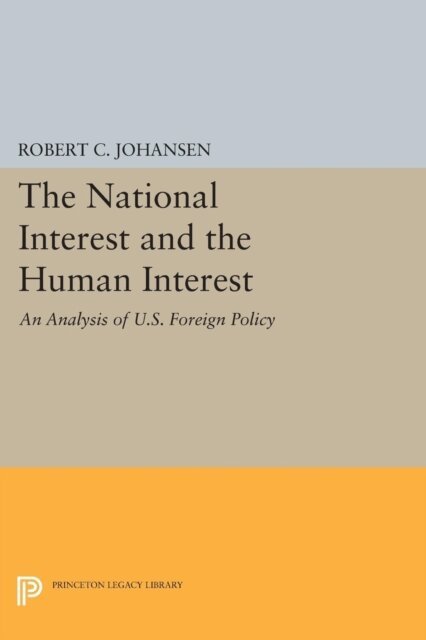 Robert C. Johansen - National Interest and the Human Interest, E-bok