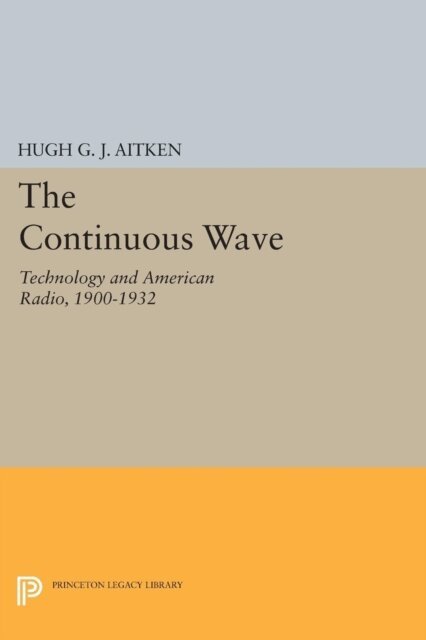 Hugh G.J. Aitken - Continuous Wave, E-bok