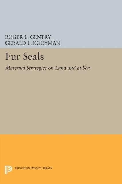 Gerald L. Kooyman, Roger L. Gentry - Fur Seals, E-bok