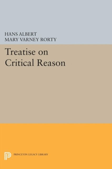 Hans Albert - Treatise on Critical Reason, E-bok
