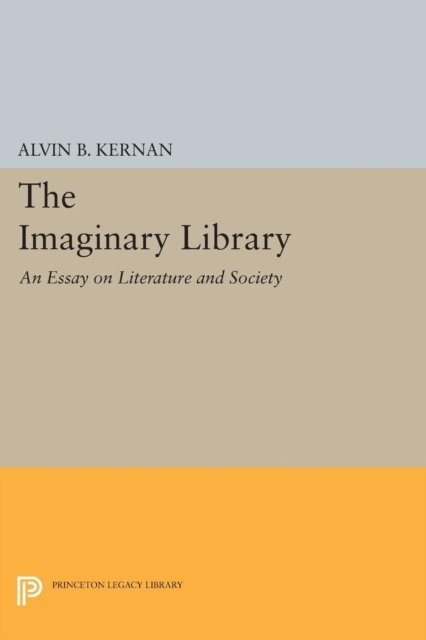 Alvin B. Kernan - Imaginary Library, E-bok