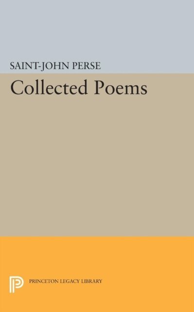 Saint-John Perse - Collected Poems, E-bok