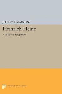 Jeffrey L. Sammons - Heinrich Heine, E-bok