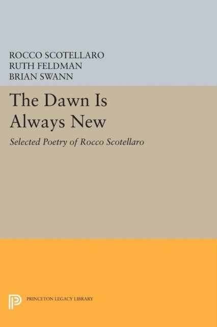 Rocco Scotellaro, Ruth Feldman - Dawn is Always New, E-bok