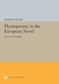 Graeme Tytler - Physiognomy in the European Novel, E-bok