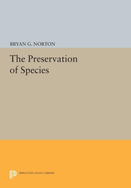 Bryan G. Norton - Preservation of Species, E-bok