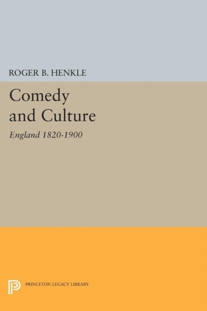 Roger B. Henkle - Comedy and Culture, E-bok