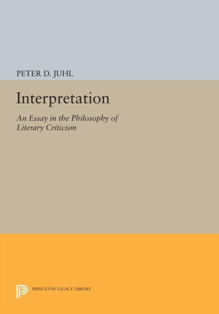 Peter D. Juhl - Interpretation, E-bok