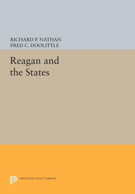 Fred C. Doolittle, Richard P. Nathan - Reagan and the States, E-bok