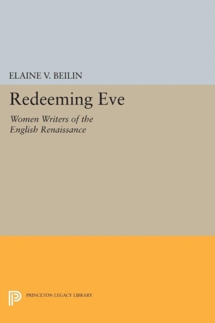 Elaine V. Beilin - Redeeming Eve, E-bok