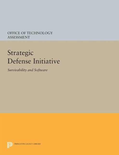 Office of the Technology Assessment - Strategic Defense Initiative, E-bok