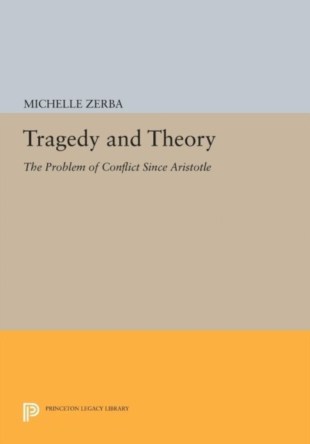Michelle Zerba - Tragedy and Theory, E-bok