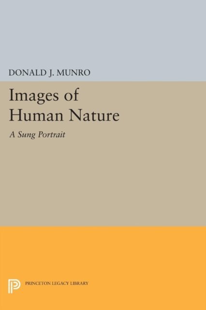 Donald J. Munro - Images of Human Nature, E-bok