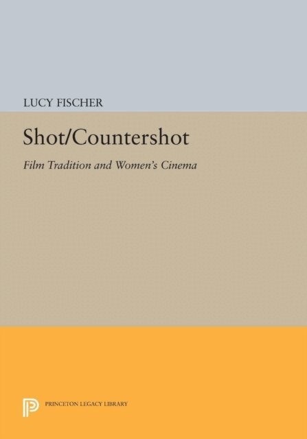 Lucy Fischer - Shot/Countershot, E-bok