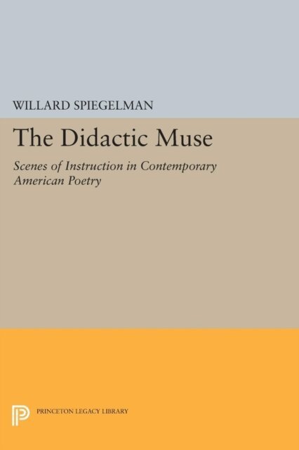 Willard Spiegelman - Didactic Muse, E-bok