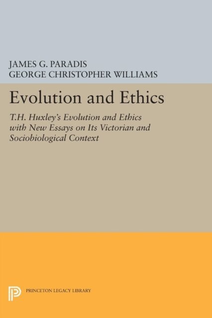 George Christopher Williams, James G. Paradis - Evolution and Ethics, E-bok