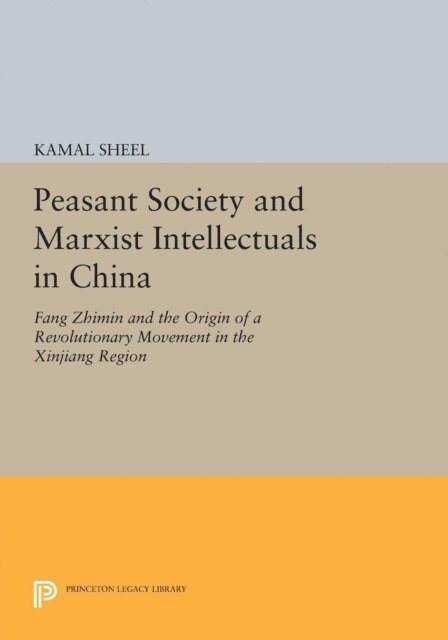 Kamal Sheel - Peasant Society and Marxist Intellectuals in China, E-bok. Tillgänglighet: Lägg i varukorg