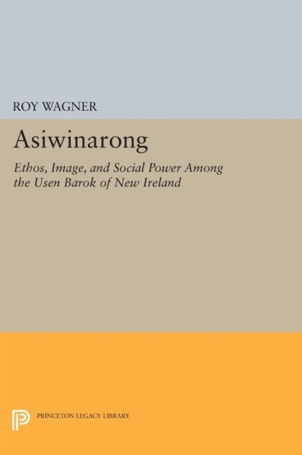 Roy Wagner - Asiwinarong, E-bok