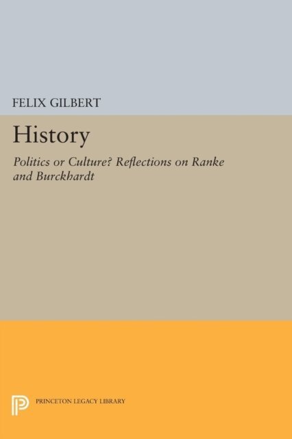 Felix Gilbert - History, E-bok