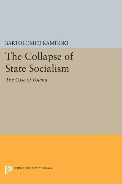 Bartolomiej Kaminski - Collapse of State Socialism, E-bok. Tillgänglighet: Lägg i varukorg