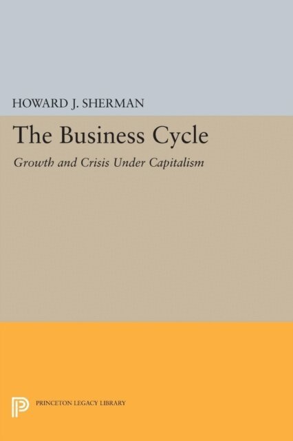 Howard J. Sherman - Business Cycle, E-bok