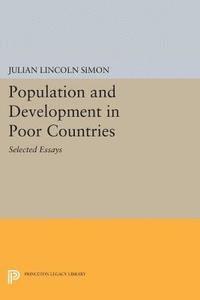 Julian Lincoln Simon - Population and Development in Poor Countries, E-bok