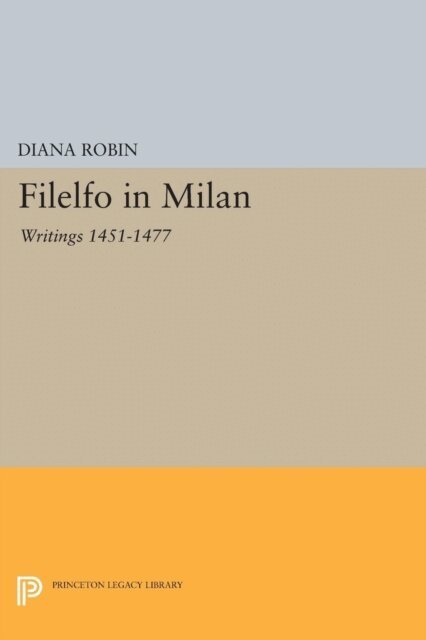 Diana Robin - Filelfo in Milan, E-bok