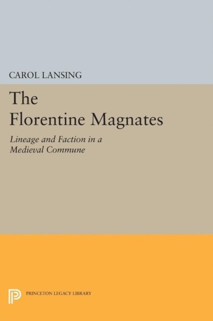 Carol Lansing - Florentine Magnates, E-bok