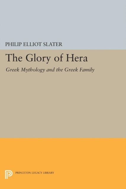 Philip Elliot Slater - Glory of Hera, E-bok