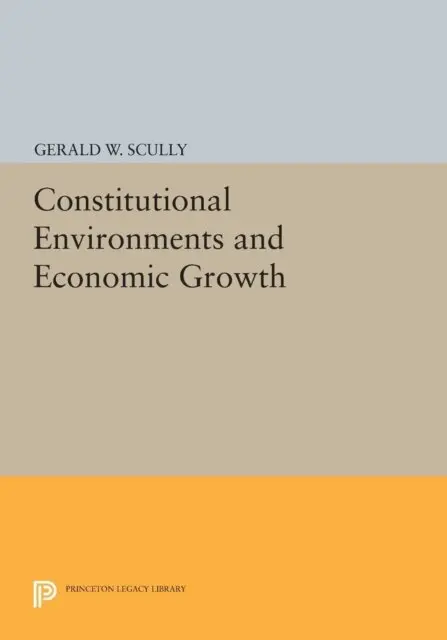 Gerald W. Scully - Constitutional Environments and Economic Growth, E-bok. Tillgänglighet: Lägg i varukorg
