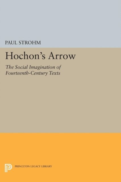 Paul Strohm - Hochon's Arrow, E-bok